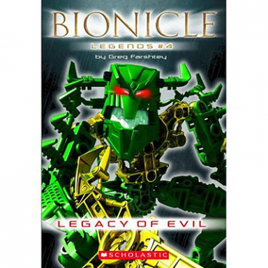 bionicle - legends 4: legacy of evil softcover