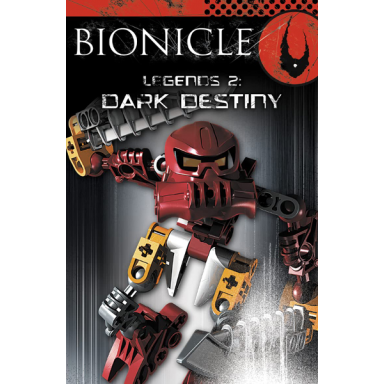 bionicle - legends 2: dark destiny softcover english - uk edition